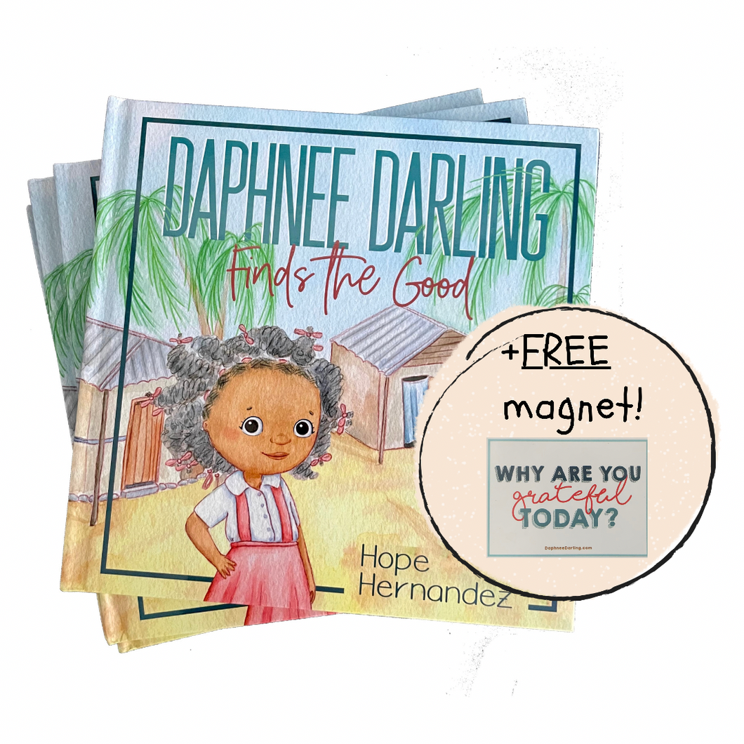 Hardcover Daphnee Darling Finds the Good
